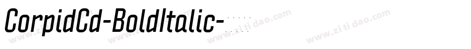 CorpidCd-BoldItalic字体转换