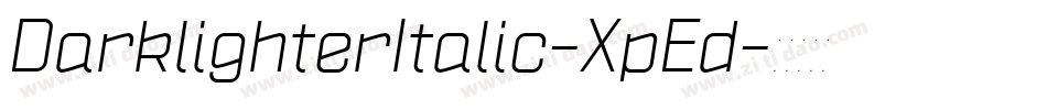 DarklighterItalic-XpEd字体转换