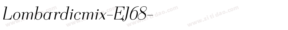 Lombardicmix-EJ68字体转换