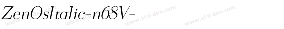 ZenOsItalic-n68V字体转换