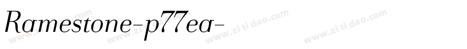 Ramestone-p77ea字体转换