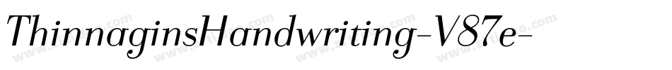 ThinnaginsHandwriting-V87e字体转换