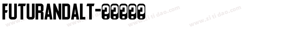 FuturaNDAlt字体转换