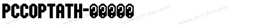 PCCoptath字体转换