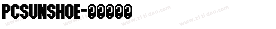 PCSunshoe字体转换