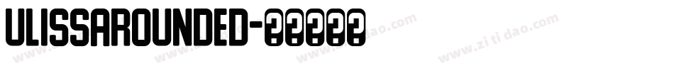 UlissaRounded字体转换