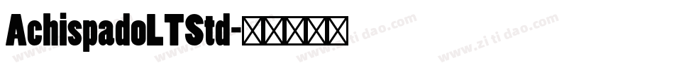 AchispadoLTStd字体转换