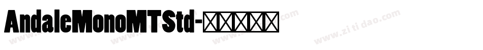 AndaleMonoMTStd字体转换