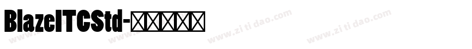 BlazeITCStd字体转换
