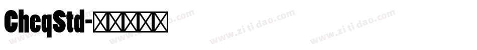CheqStd字体转换