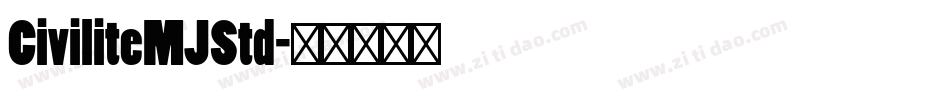 CiviliteMJStd字体转换