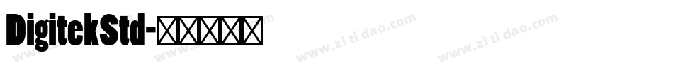 DigitekStd字体转换