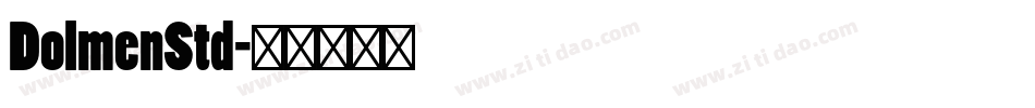 DolmenStd字体转换