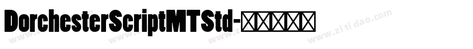 DorchesterScriptMTStd字体转换