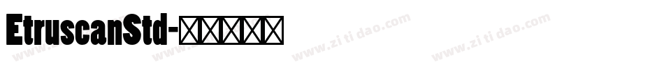 EtruscanStd字体转换