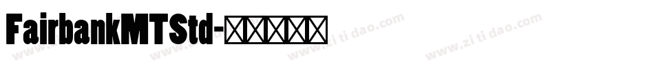 FairbankMTStd字体转换