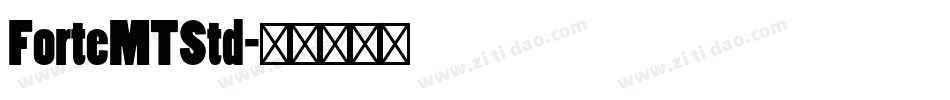 ForteMTStd字体转换