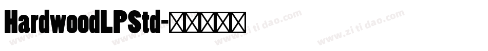 HardwoodLPStd字体转换