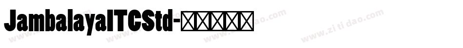 JambalayaITCStd字体转换