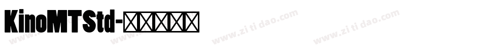 KinoMTStd字体转换