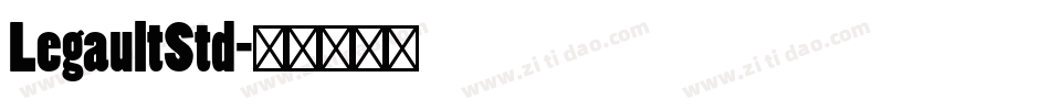 LegaultStd字体转换