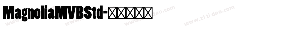 MagnoliaMVBStd字体转换
