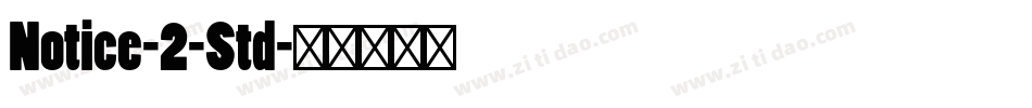Notice-2-Std字体转换