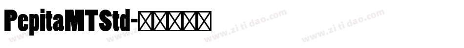 PepitaMTStd字体转换
