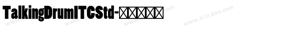 TalkingDrumITCStd字体转换