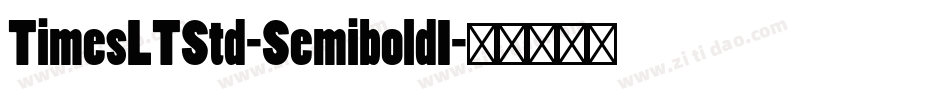 TimesLTStd-SemiboldI字体转换