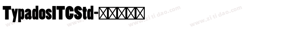 TypadosITCStd字体转换