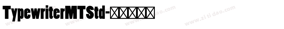 TypewriterMTStd字体转换