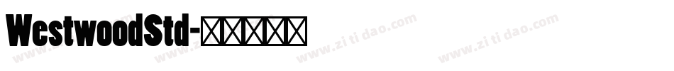 WestwoodStd字体转换