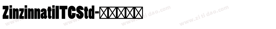ZinzinnatiITCStd字体转换