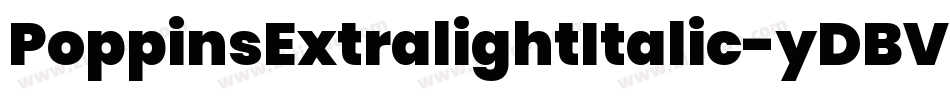 PoppinsExtralightItalic-yDBV字体转换