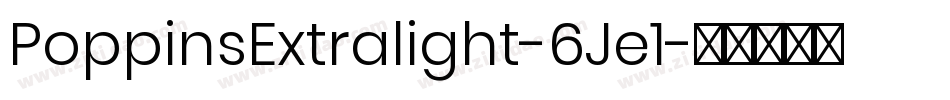 PoppinsExtralight-6Je1字体转换