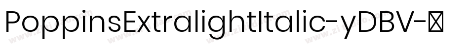 PoppinsExtralightItalic-yDBV字体转换