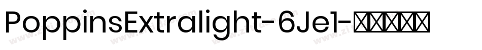 PoppinsExtralight-6Je1字体转换