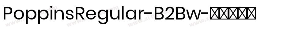 PoppinsRegular-B2Bw字体转换