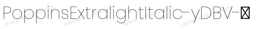 PoppinsExtralightItalic-yDBV字体转换