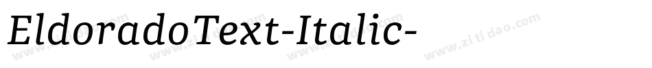 EldoradoText-Italic字体转换