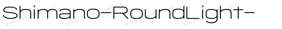 Shimano-RoundLight字体转换
