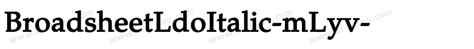BroadsheetLdoItalic-mLyv字体转换