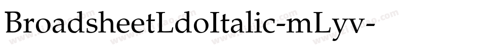 BroadsheetLdoItalic-mLyv字体转换