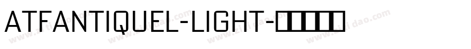ATFAntiqueL-Light字体转换