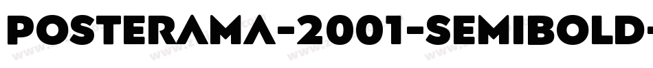 Posterama-2001-Semibold-2字体转换