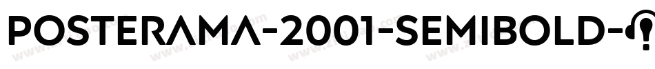 Posterama-2001-Semibold字体转换