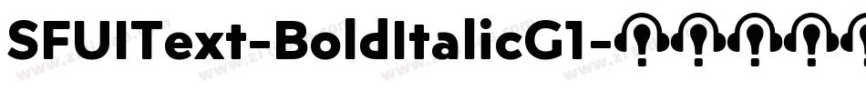 SFUIText-BoldItalicG1字体转换