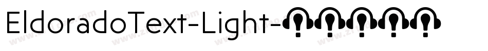 EldoradoText-Light字体转换