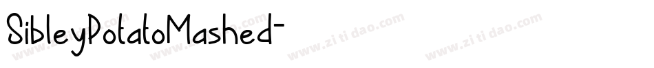 SibleyPotatoMashed字体转换